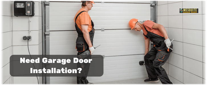 Garage Door Installation Mesquite TX (469) 253-7763